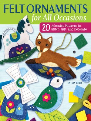 cover image of Felt Ornaments for All Occasions